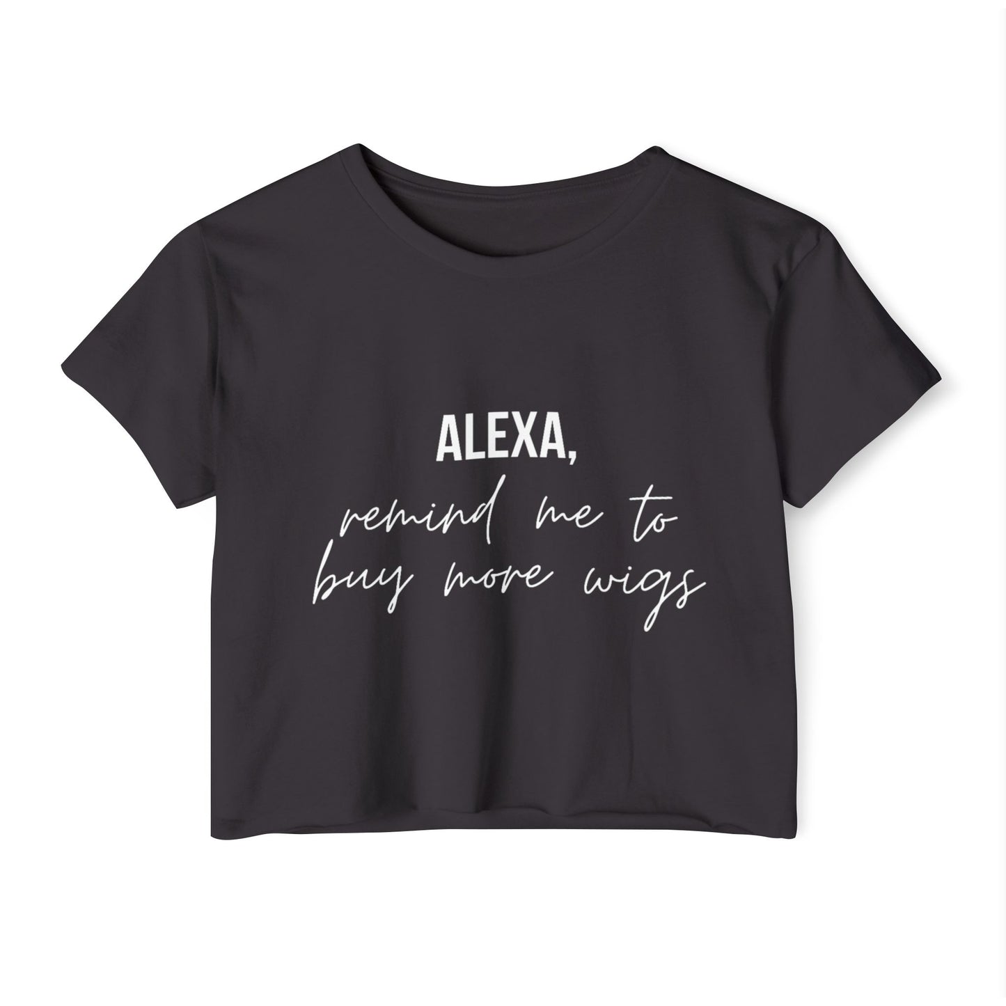 Alexa Buy Me More Wigs Women's Festival Crop Top